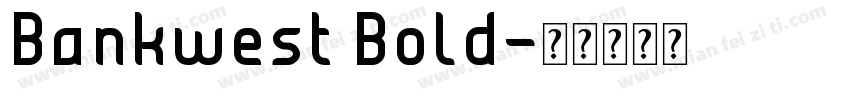 Bankwest Bold字体转换
